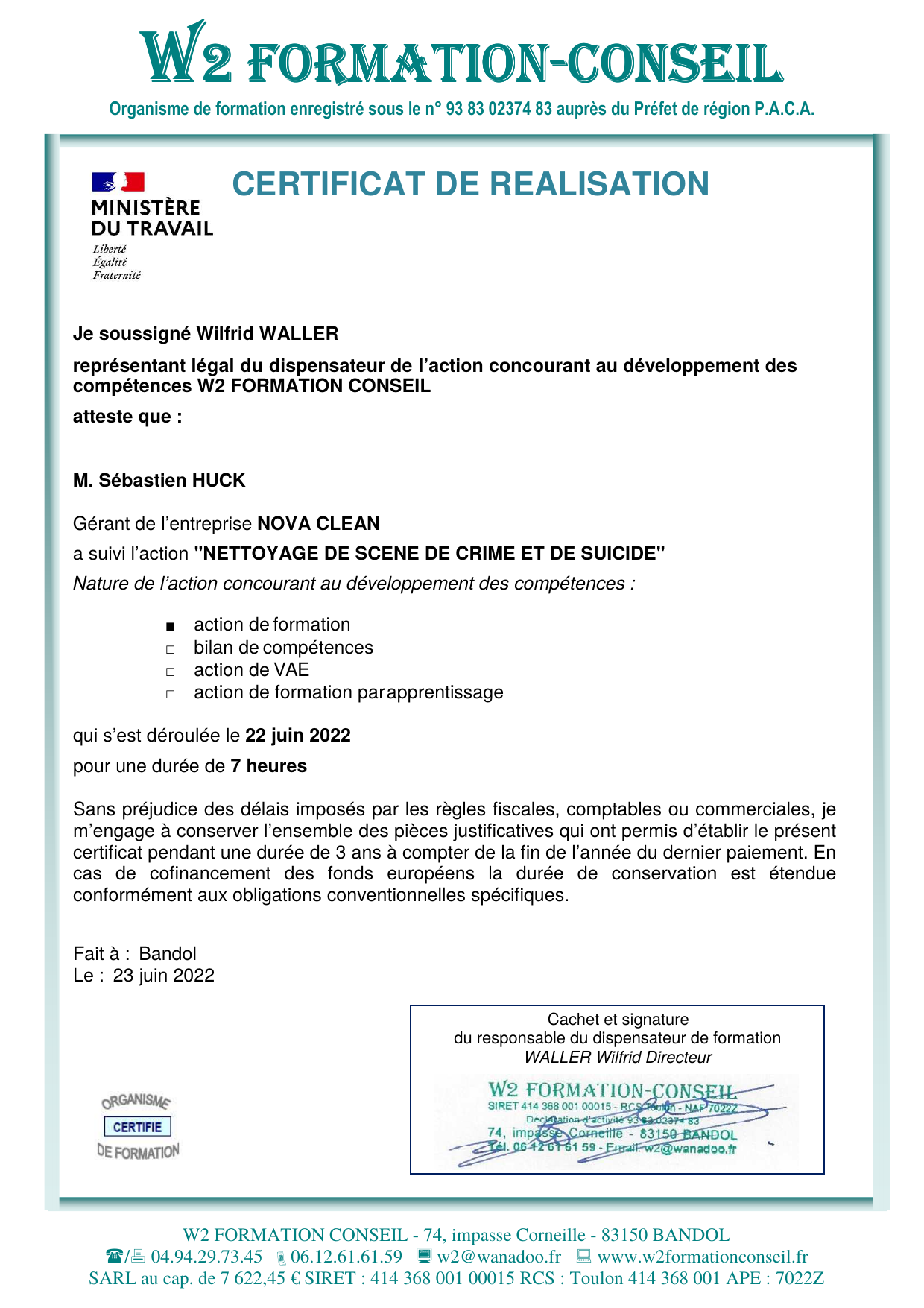 Certificat de réalisation de la formation nettoyage de scène de crime et de suicide suivie par Sébastien Huck, gérant de Nova Clean, délivré par W2 Formation Conseil